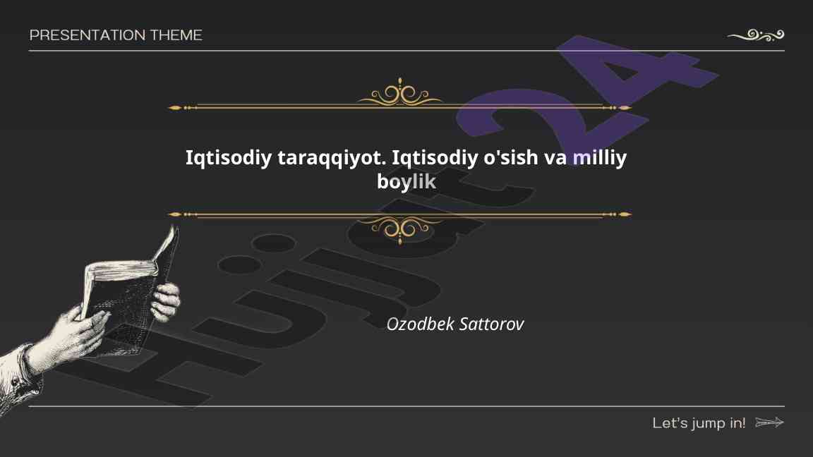 Iqtisodiy o'sish va milliy boylik tahlili