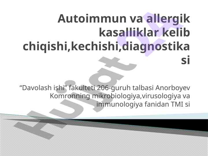 Autoimmun va allergik kasalliklar kelib chiqishi
