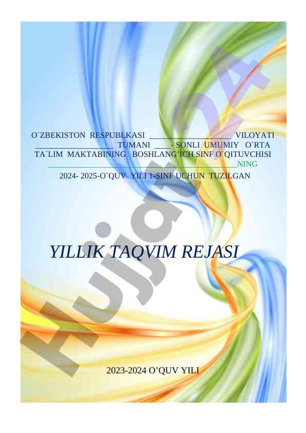 Yillik taqvim rejasi 2024-2025 oʻquv yili uchun
