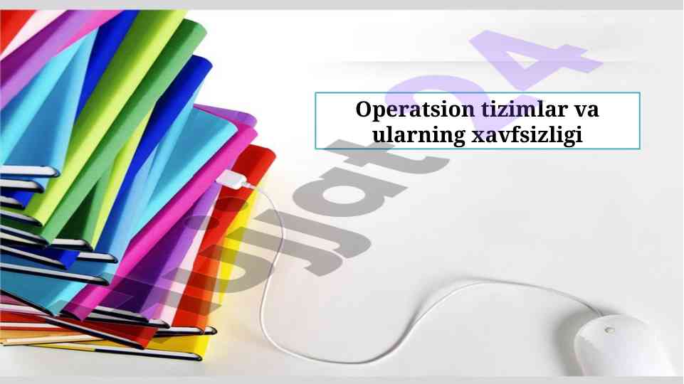 Operatsion tizimlar xavfsizligi dars rejasi