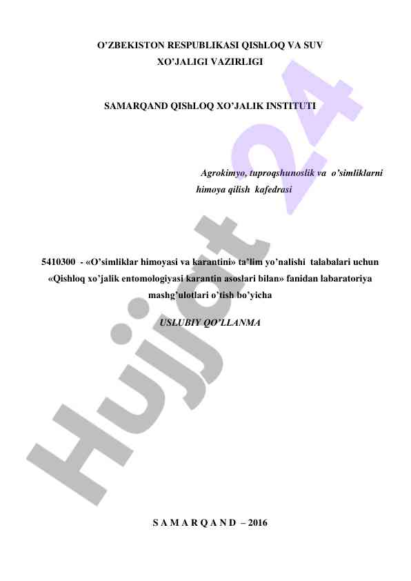 Qishloq xo'jalik entomologiyasi karantin asoslari