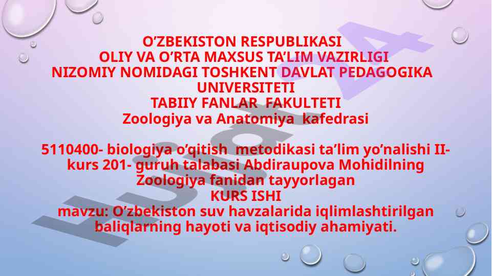 O’zbekistonda iqlimlashtirilgan baliqlar hayoti