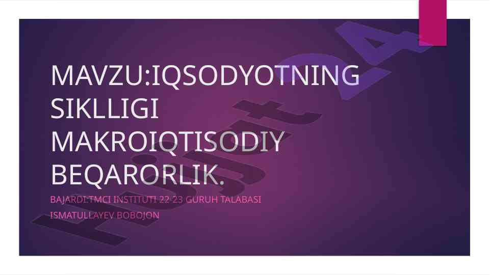 Makroiqtisodiy beqarorlik va iqtisodiyotning siklliligi