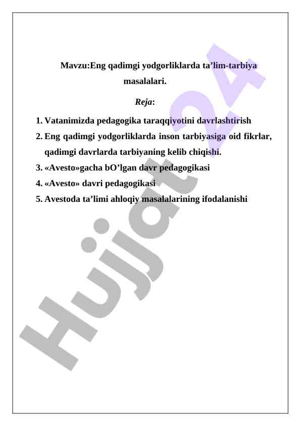 Eng qadimgi yodgorliklarda ta’lim-tarbiya masalalari