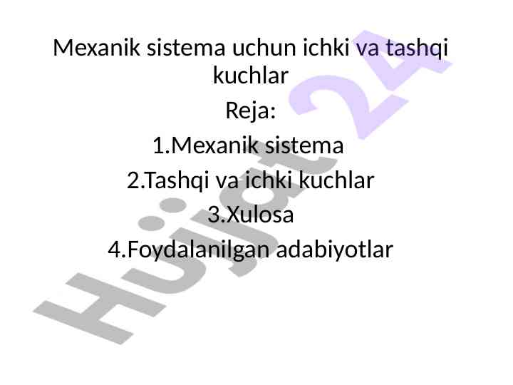 Mexanik sistema ichki va tashqi kuchlar