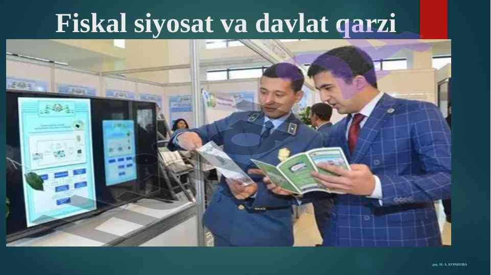 Fiskal siyosat va davlat qarzi haqida ma'lumotlar