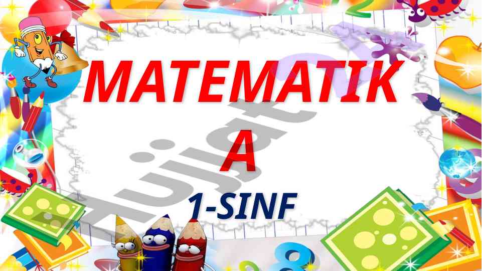 Qo‘shish va ayirish jadvallari 1-sinf