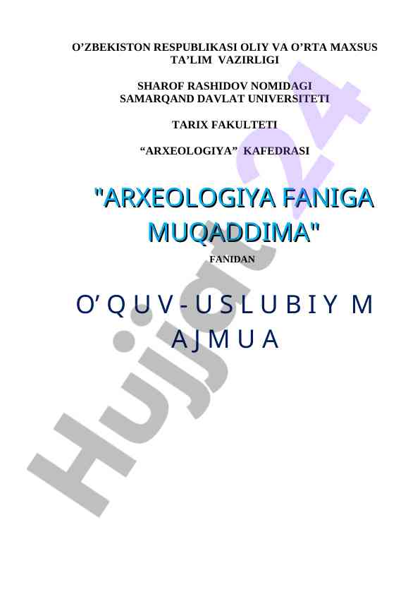 Arxeologiya faniga muqaddima o‘quv-uslubiy majmuasi
