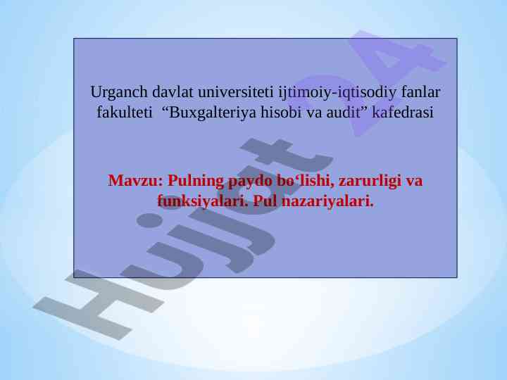 Pulning paydo bo‘lishi va funksiyalari fikrlar