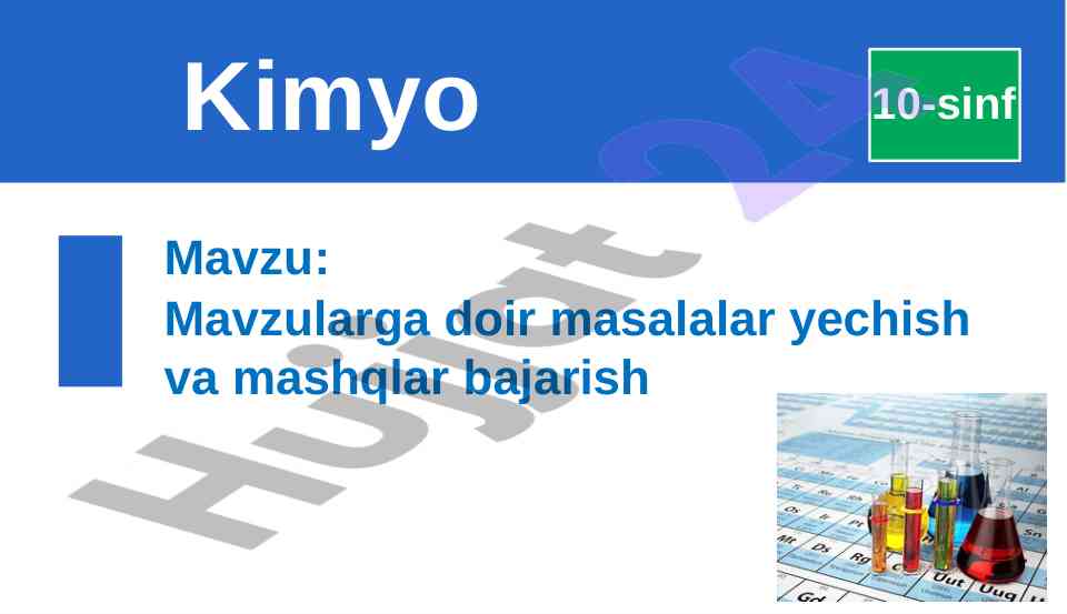 Kimyo mavzulariga doir muammolar va mashqlar