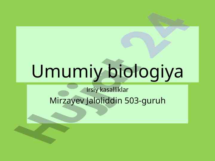 Umumiy biologiya irsiy kasalliklar test savollari