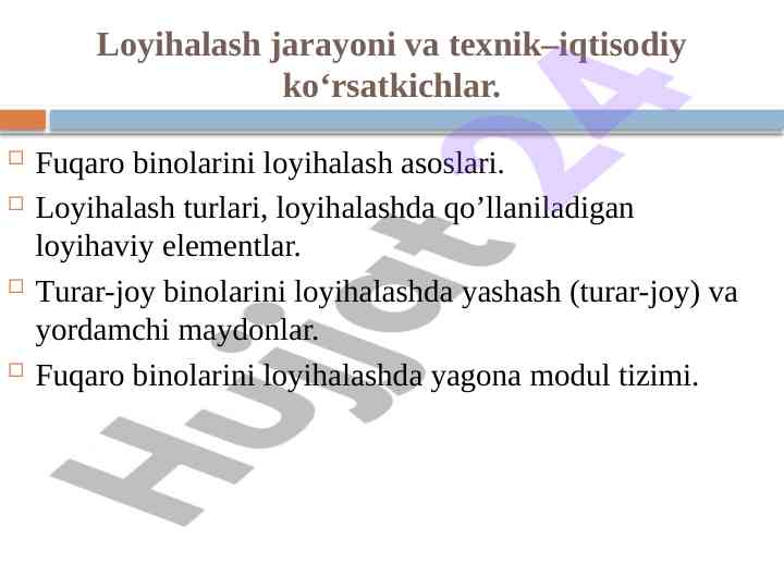 Loyihalash jarayoni va texnik-iqtisodiy ko‘rsatkichlar