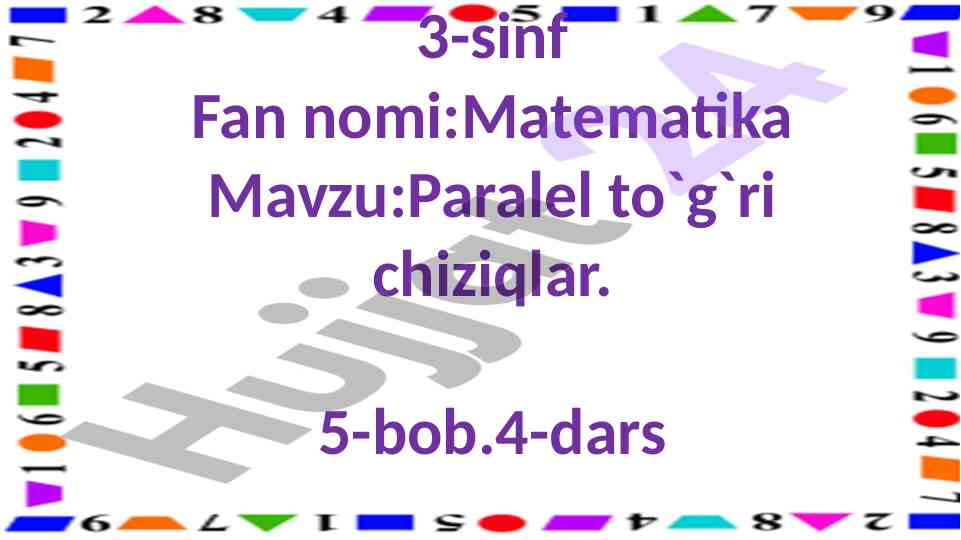 Paralel to`g`ri chiziqlar dars ishlanmasi