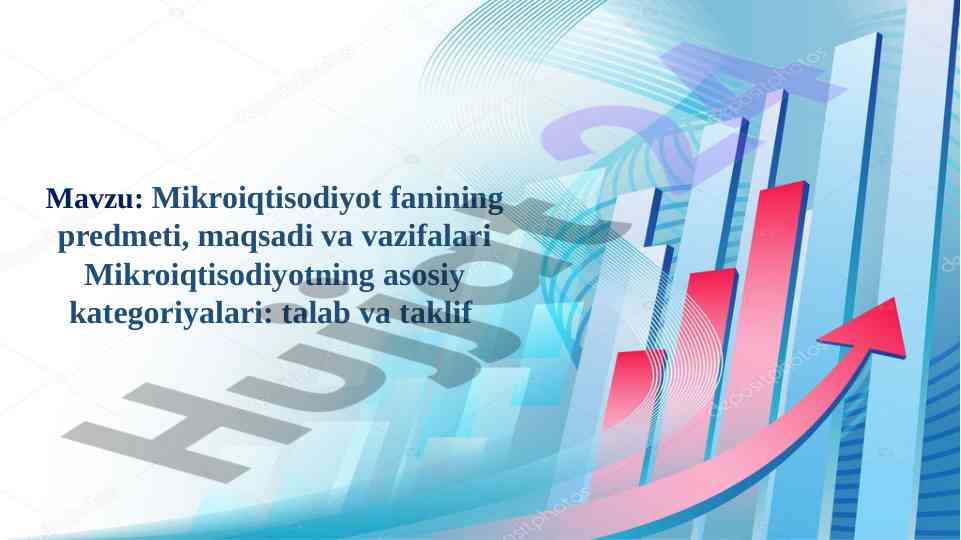 Mikroiqtisodiyot fani: asosiy kategoriyalar va maqsadlar