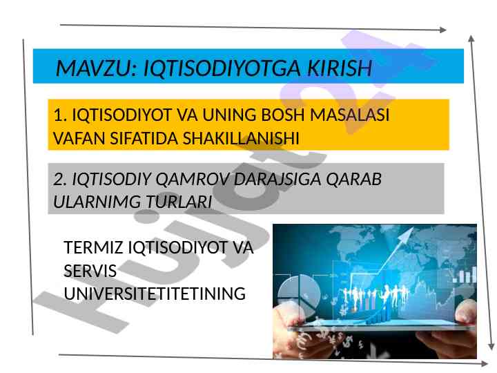 Iqtisodiyotga kirish: asosiy tushunchalar va tarix