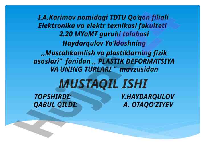Plastik deformatsiya va uning turlari