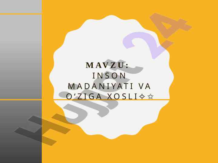 Inson madaniyati va o'ziga xosligi tahlili