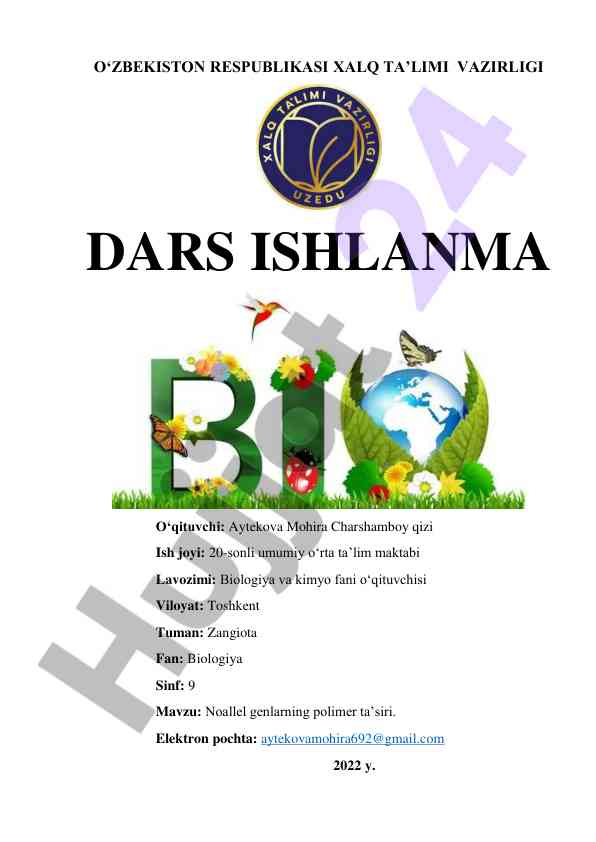 Noallel genlarning polimer ta’siri haqida dars ishlanmasi