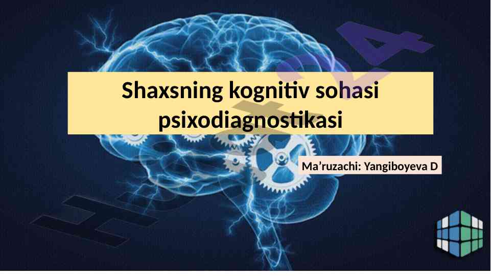 Kognitiv sohasi psixodiagnostikasi va intellekt