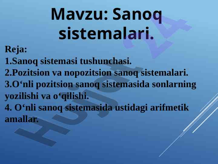 Sanoq sistemalari tushunchasi va uslublari