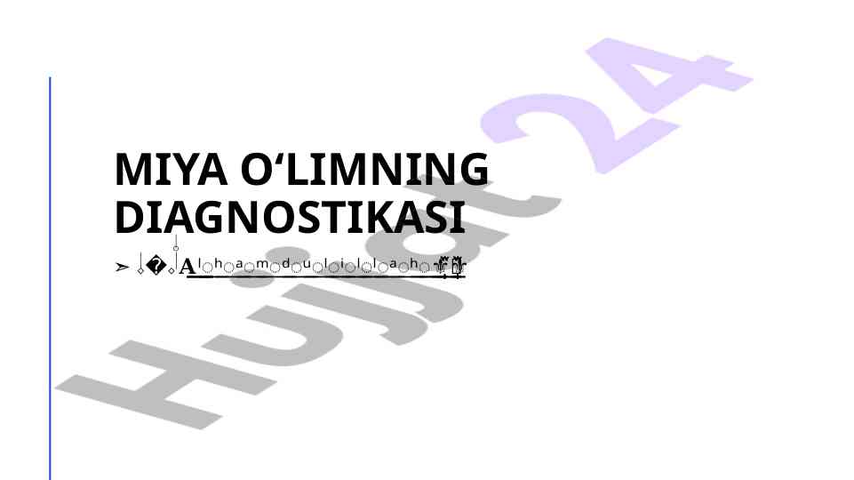 Miya oʻlimining diagnostikasi va tibbiy ahamiyati