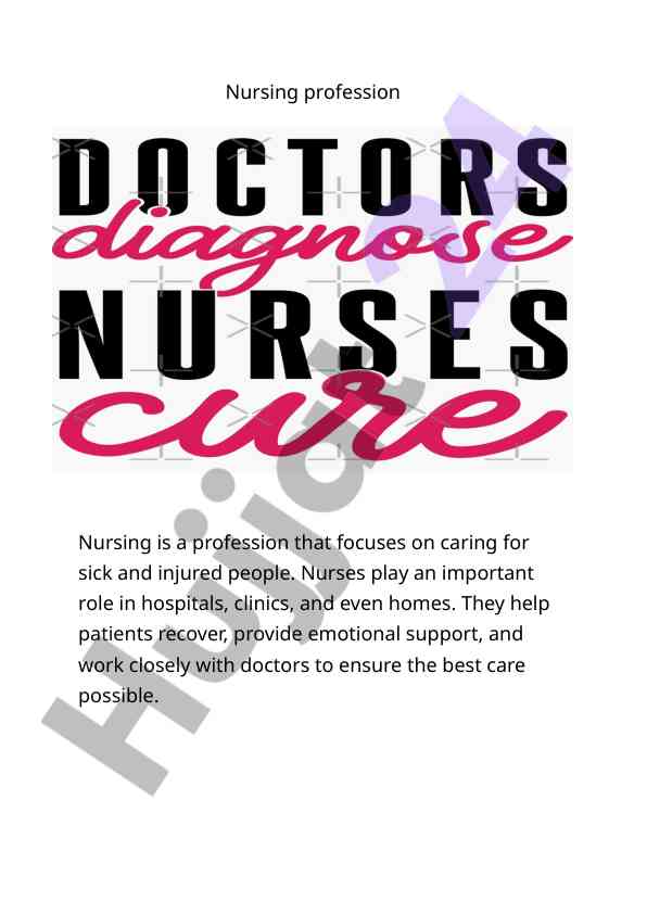 Roles and responsibilities of nursing professionals