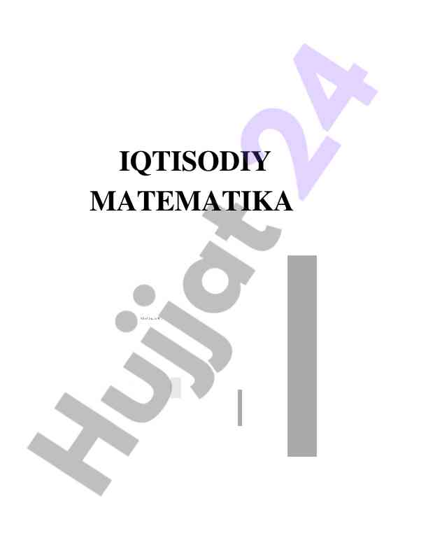 Iqtisodiy matematikani o‘rganish bo‘yicha qo‘llanma
