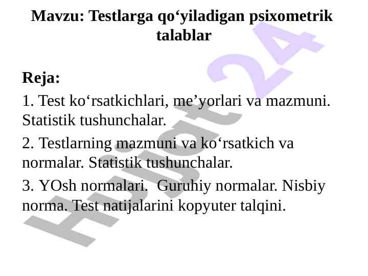 Psixometrik talablar va testlar tahlili