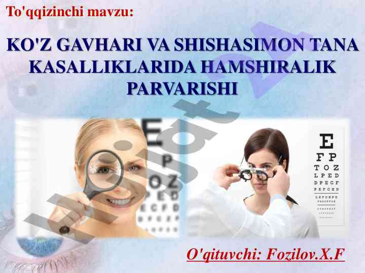 Ko'z gavhari va shishasimon tana kasalliklari