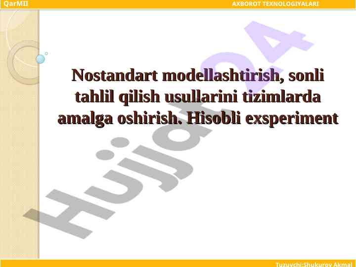 Sonli tahlil va nostandart modellashtirish usullari