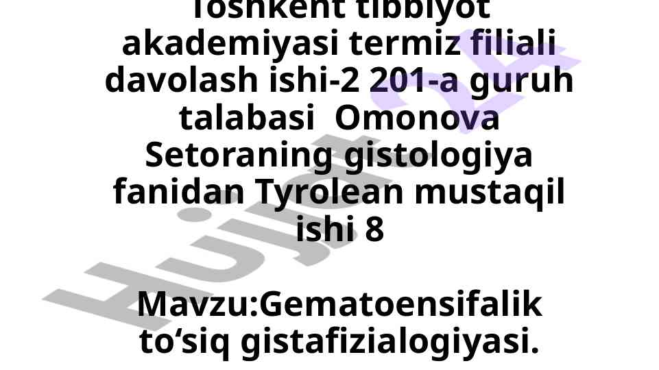 Gematoensifalik to‘siq gistafizialogiyasi