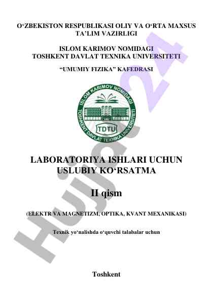 Laboratoriya ishlari uslubiy ko'rsatmalar elektr va magnetizm