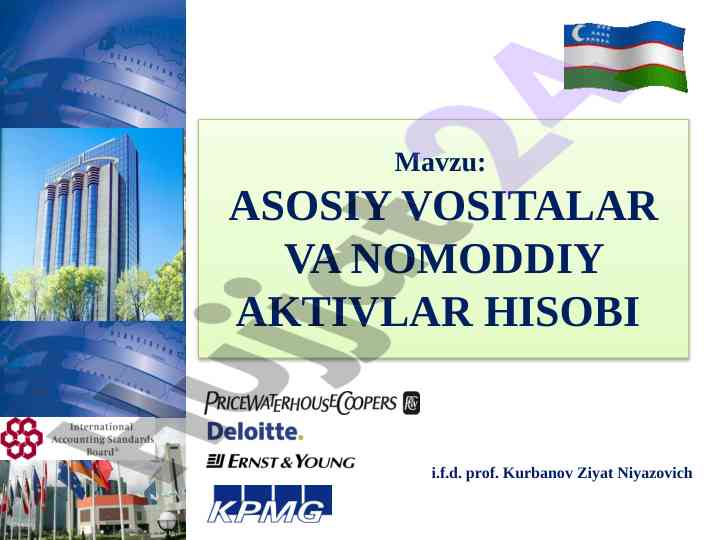 Asosiy vositalar va nomoddiy aktivlar hisobi