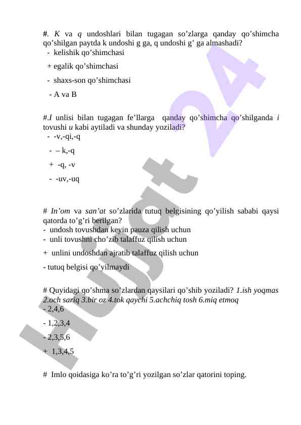 K va q undoshlarining qo'shimchalar bilan o'zgarishi