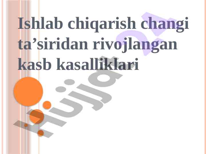 Ishlab chiqarish changi taʼsiridan rivojlangan kasb kasalliklari