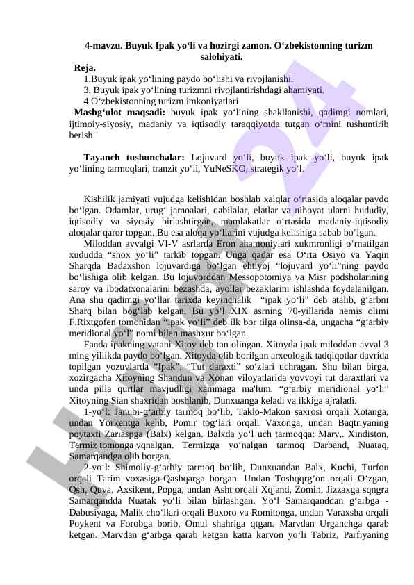 Buyuk ipaks yo'li va o'zbekistonning turizm salohiyati