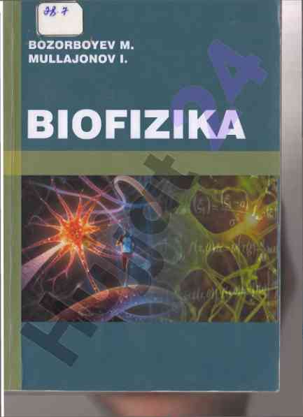 Biofizika darsligi tavsiyalari va ilmiy foydalar