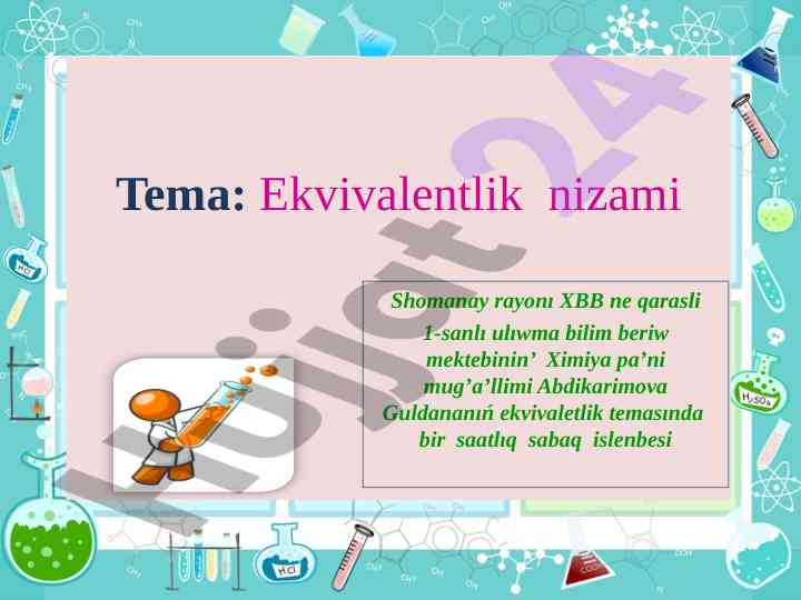Ekvivalentlik nizami: kimyoviy ta’limda sabaq ishlanmasi