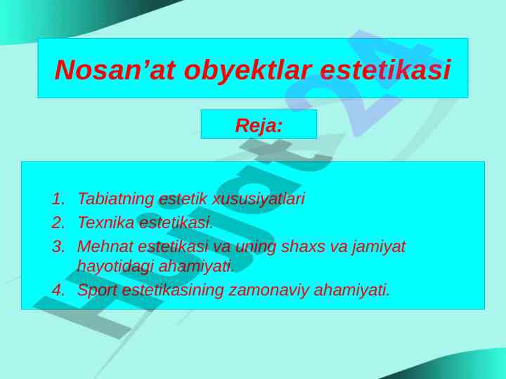 Nosan’at obyektlar estetikasi tabiat va sport
