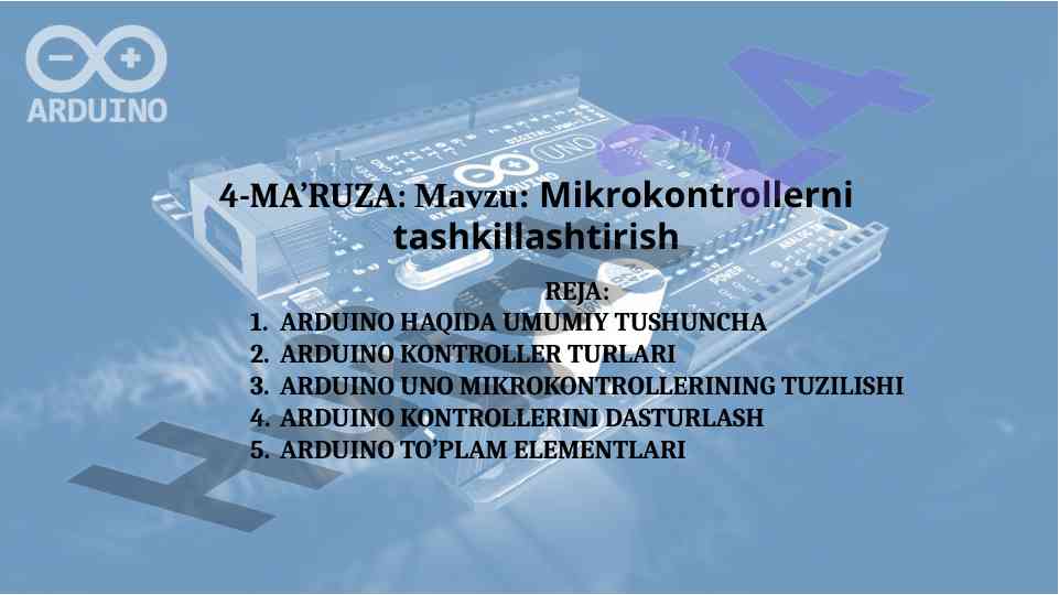 Mikrokontrollerni tashkillashtirish bo'yicha ma'ruza