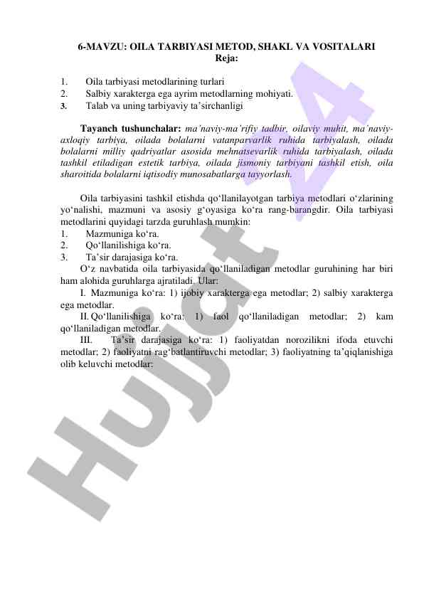 Oila tarbiyasi metodlari turlari va asosiy g‘oyalari