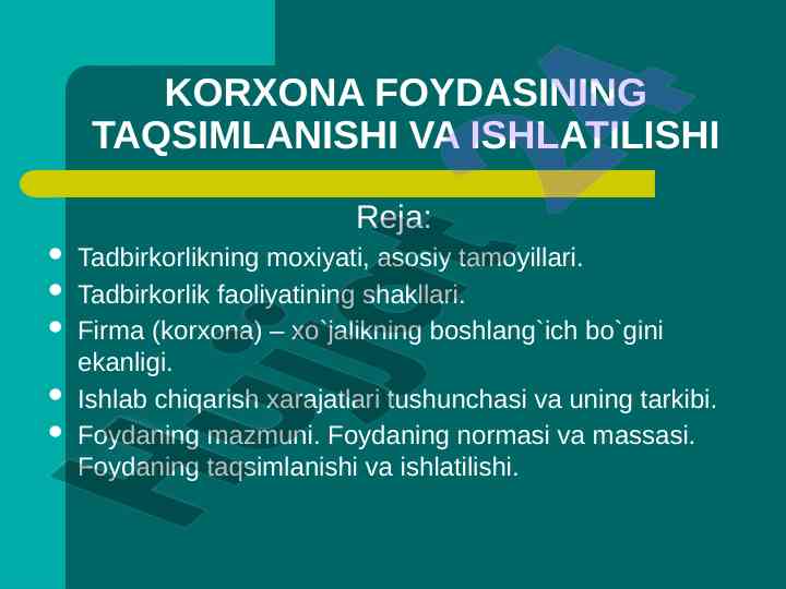 Korxona foydasining taqsimlanishi va ishlatilishi