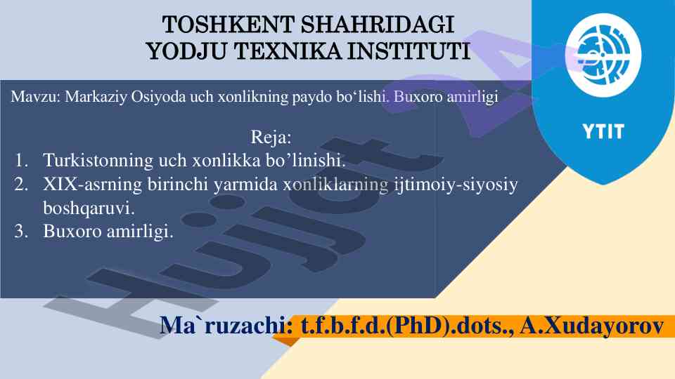 Markaziy osiyoda uch xonlikning paydo bo‘lishi