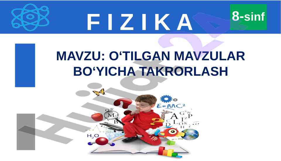 O‘tilgan mavzular bo‘yicha takrorlash 8-sinf