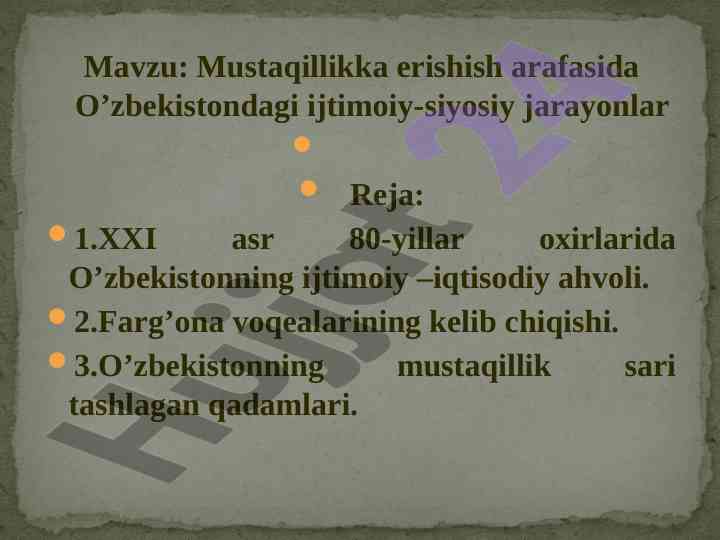 O’zbekistondagi ijtimoiy-siyosiy jarayonlar
