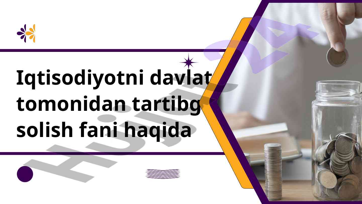 Davlat tomonidan iqtisodiyotni tartibga solish