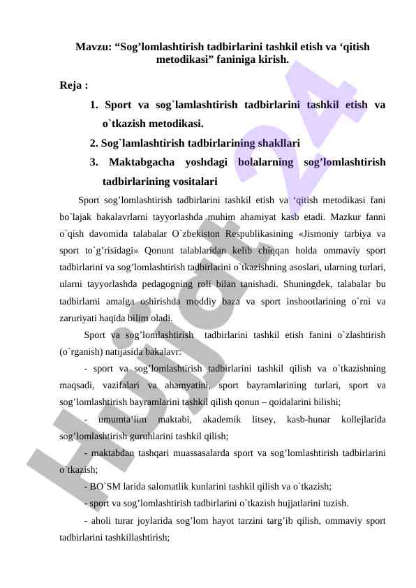 Sog’lomlashtirish tadbirlarini tashkil etish metodikasi
