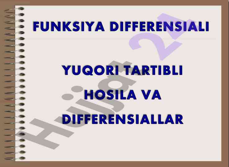 Differensial funksiya ta’riflari va hisoblashlar