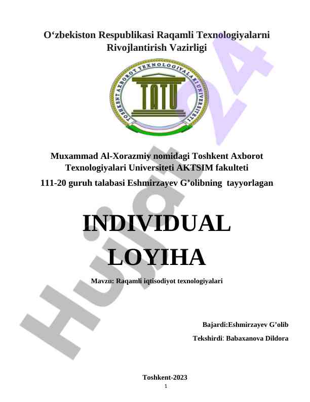 Raqamli iqtisodiyot texnologiyalari mavzusidagi loyiha