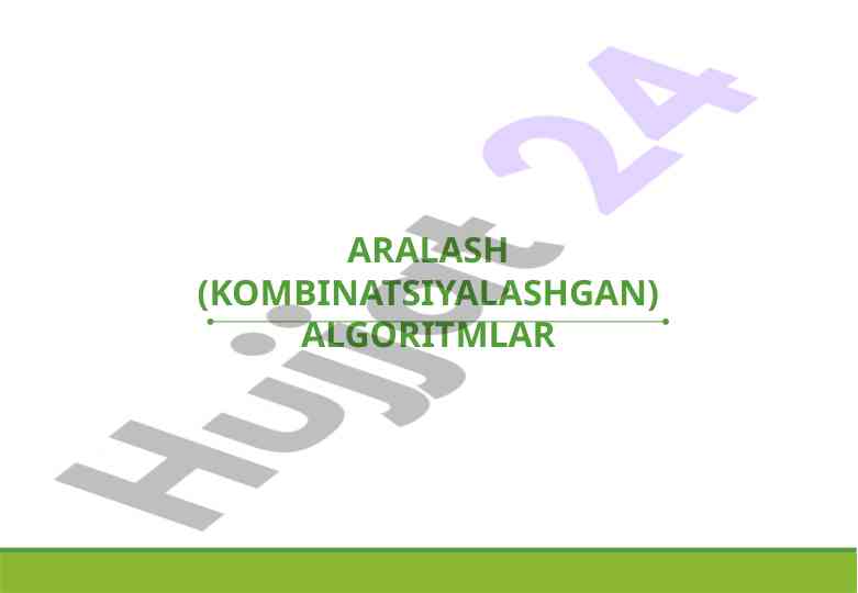 Aralash algoritmlar va ularning qo‘llanilishi